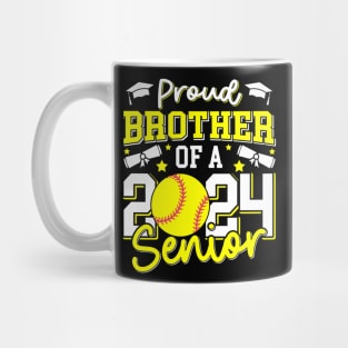 Proud Brother Of A 2024 Senior Brother Class 2024 Softball Mug